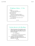 Weighing a Galaxy—11 Nov Ast 207 F2005 Nov-09 • Schedule