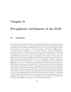 Chapter 8 Pre-galactic enrichment of the IGM 8.1 Summary