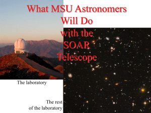 What MSU Astronomers Will Do with the SOAR