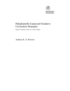 Palladium(II)-Catalyzed Oxidative Cyclization Strategies Andreas K. Å. Persson