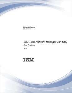 n IBM Tivoli Network Manager with DB2 Best Practices v1.1