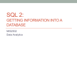 SQL 2: GETTING INFORMATION INTO A DATABASE MIS2502