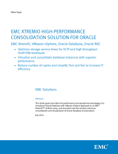 EMC XTREMIO HIGH-PERFORMANCE CONSOLIDATION SOLUTION FOR ORACLE