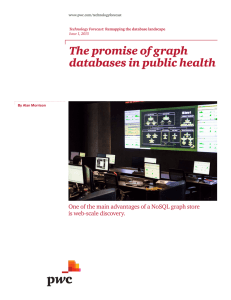 The promise of graph databases in public health is web-scale discovery.