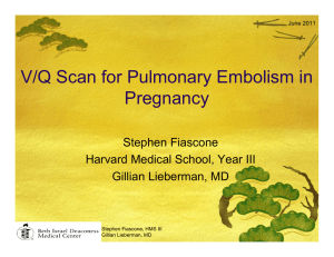 V/Q Scan for Pulmonary Embolism in Pregnancy