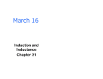 March 16 Induction and Inductance Chapter 31