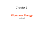 Chapter 5 Work and Energy continued