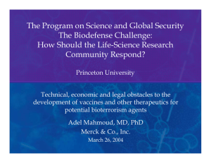 "Technical, Economics and Legal Obstacles to the Development of Faccines and other Therapeutics for Potential Bioterrorism Agents" 