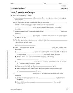 How Ecosystems Change A. 1. 2.