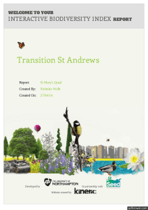 Transition St Andrews INTERACTIVE BIODIVERSITY INDEX WELCOME TO YOUR REPORT