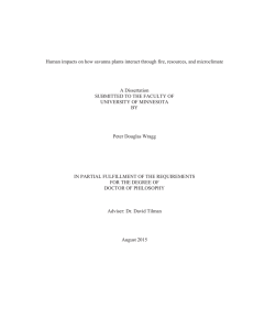 Human impacts on how savanna plants interact through fire, resources,... A Dissertation SUBMITTED TO THE FACULTY OF