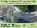 Satellites, Weather and Climate Module 8b: Air Quality and Remote Sensing