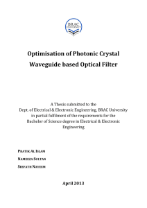 OPTIMISATION OF PHOTONIC CRYSTAL WAVEGUIDE BASED OPTICAL FILTER