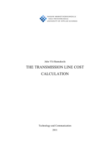 THE TRANSMISSION LINE COST CALCULATION  Juho Yli-Hannuksela