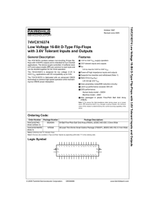 74VCX16374 Low Voltage 16-Bit D-Type Flip-Flops with 3.6V Tolerant Inputs and Outputs 7