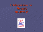 O Mecanismo de Threads em Java 2