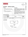 FST3345 — 8-Bit Bus Switch Features Description 