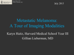 Metastatic Melanoma: A Tour of Imaging Modalities