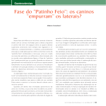 Fase do “Patinho Feio”: os caninos “empurram” os laterais?