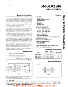 MAX1102/MAX1103/MAX1104 8-Bit CODECs General Description Features