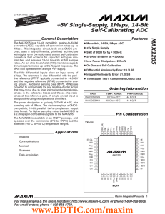 MAX1205 +5V Single-Supply, 1Msps, 14-Bit Self-Calibrating ADC General Description