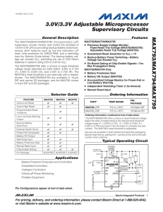MAX793/MAX794/MAX795 3.0V/3.3V Adjustable Microprocessor Supervisory Circuits General Description