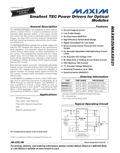 MAX8520/MAX8521 Smallest TEC Power Drivers for Optical Modules General Description
