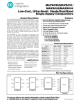 MAX9030/MAX9031/ MAX9032/MAX9034 Low-Cost, Ultra-Small, Single/Dual/Quad Single-Supply Comparators