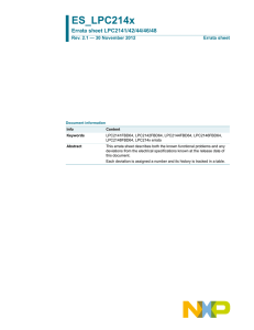 ES_LPC214x Errata sheet LPC2141/42/44/46/48 Rev. 2.1 — 30 November 2012 Errata sheet