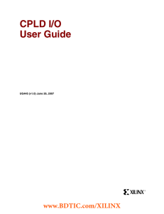 CPLD I/O User Guide www.BDTIC.com/XILINX UG445 (v1.0) June 26, 2007