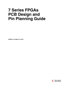 7 Series FPGAs PCB Design and Pin Planning Guide