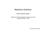 Mecânica Quântica - Instituto de Física / UFRJ