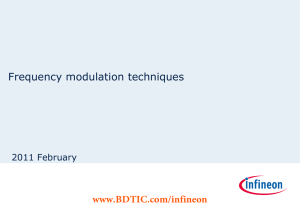 BDTIC www.BDTIC.com/infineon Frequency modulation techniques 2011 February
