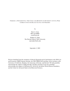 Forging A New Identity: The Costs and Benefits of Diversity in Civil War Combat Units for Black Slaves and Freemen.