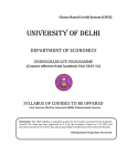 UNIVERSITY OF DELHI  DEPARTMENT OF ECONOMICS SYLLABUS OF COURSES TO BE OFFERED