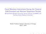 Fiscal Monetary Interactions During the Classical Arunima Sinha (Fordham University)