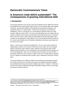 Democratic Commissioners’ Views Is America’s trade deficit sustainable?  The