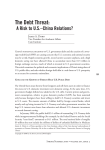 The Debt Threat: A Risk to U.S.–China Relations? James A. Dorn
