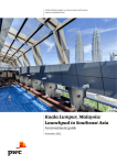 Kuala Lumpur, Malaysia: Launchpad to Southeast Asia An investment guide November 2012
