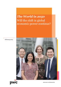 The World in 2050 Will the shift in global economic power continue?