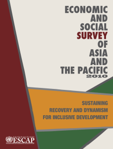 SUSTAINING RECOVERY AND DYNAMISM FOR INCLUSIVE DEVELOPMENT 2010