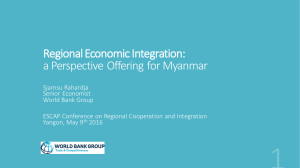 Regional Economic Integration: a Perspective Offering for Myanmar