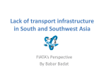Lack of transport infrastructure in South and Southwest Asia FIATA’s Perspective