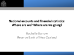 National accounts and financial statistics: Rochelle Barrow Reserve Bank of New Zealand