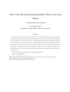 Policy Trade-o¤s and International Spillover E¤ects at the Zero Bound Alex Haberis