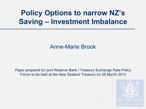 Policy Options to narrow NZ’s Saving – Investment Imbalance  Anne-Marie Brook