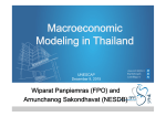 Macroeconomic Modeling in Thailand Wiparat Panpiemras (FPO) and Arnunchanog Sakondhavat (NESDB)
