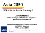 Asia 2050 Will this be Asia’s Century? Jayant Menon