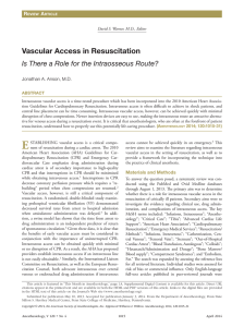 Vascular Access in Resuscitation Is there a Role for the Intraosseous Route?