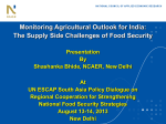 Monitoring Agricultural Outlook for India:
